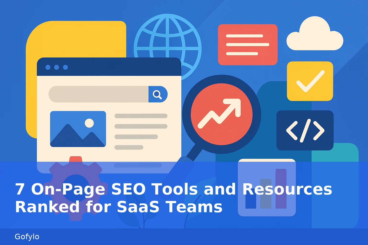 7 On-Page SEO Tools and Resources Ranked for SaaS Teams