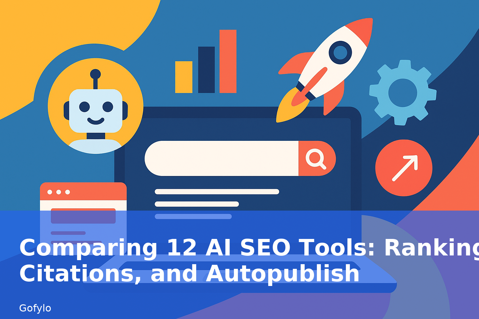 Comparing 12 AI SEO Tools: Rankings, Citations, and Autopublish