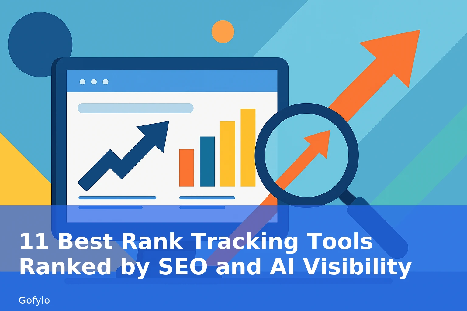 11 Best Rank Tracking Tools Ranked by SEO and AI Visibility