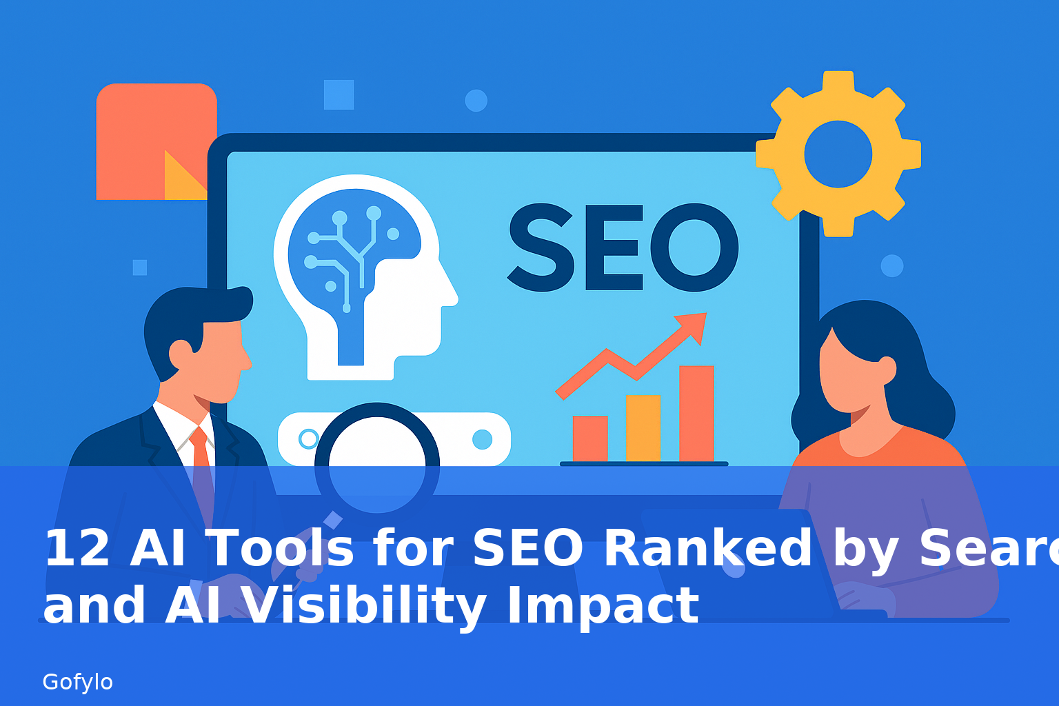 12 AI Tools for SEO Ranked by Search and AI Visibility Impact
